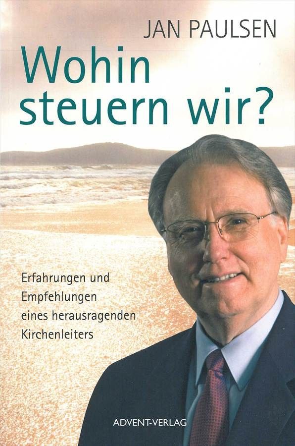 Advent-Verlag GmbH-Wohin steuern wir?_2420394_1 Advent-Verlag GmbH-Wohin steuern wir?_2420394_