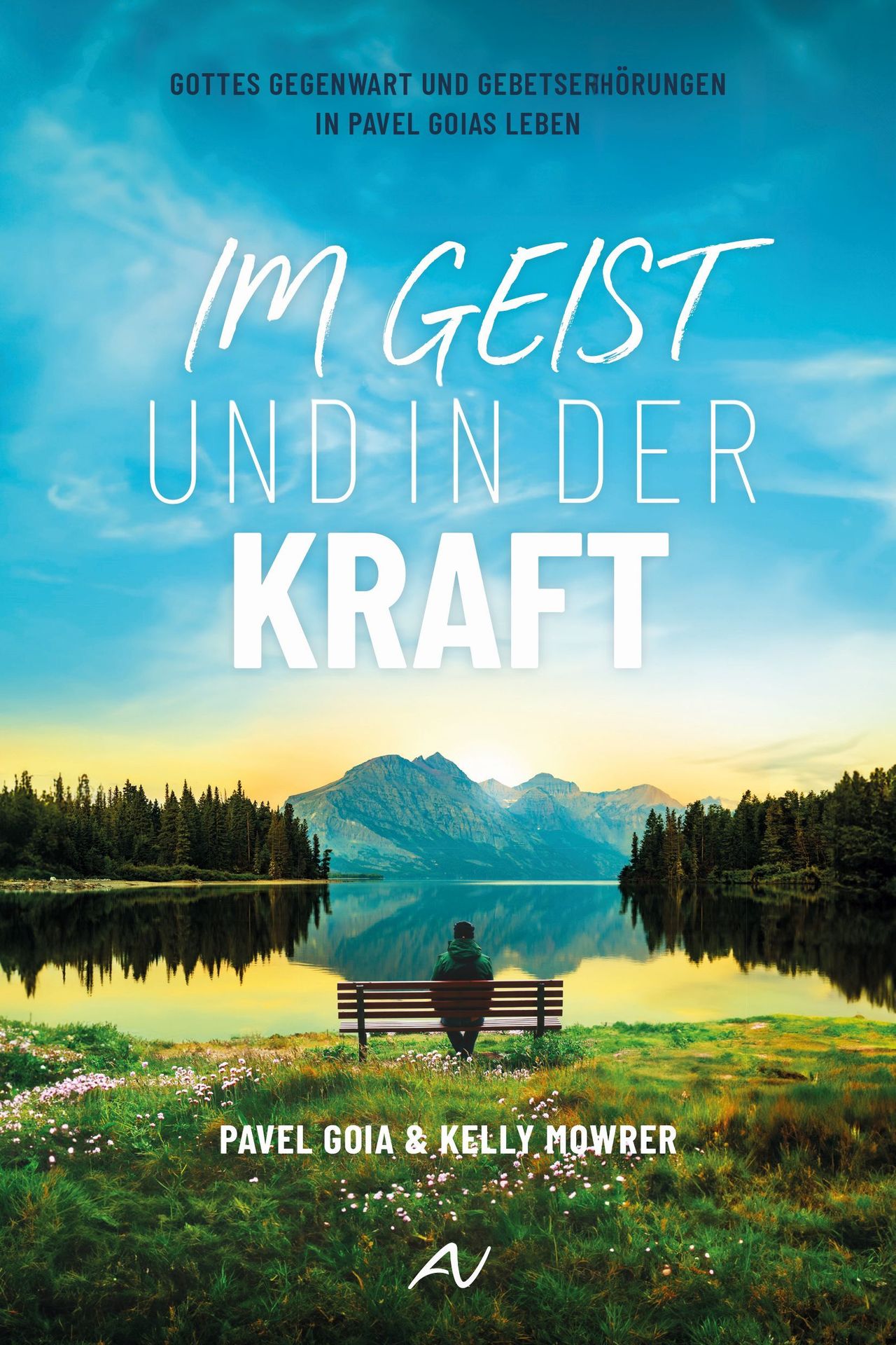 Advent-Verlag Schweiz-Im Geist und in der Kraft_2412468_2 Advent-Verlag Schweiz-Im Geist und in der Kraft_2412468_