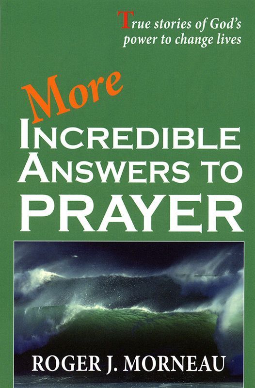Pacific Press Publishing Association-More Incredible Answers to Prayer, Englisch_2542323_1 Pacific Press Publishing Association-More Incredible Answers to Prayer, Englisch_2542323_