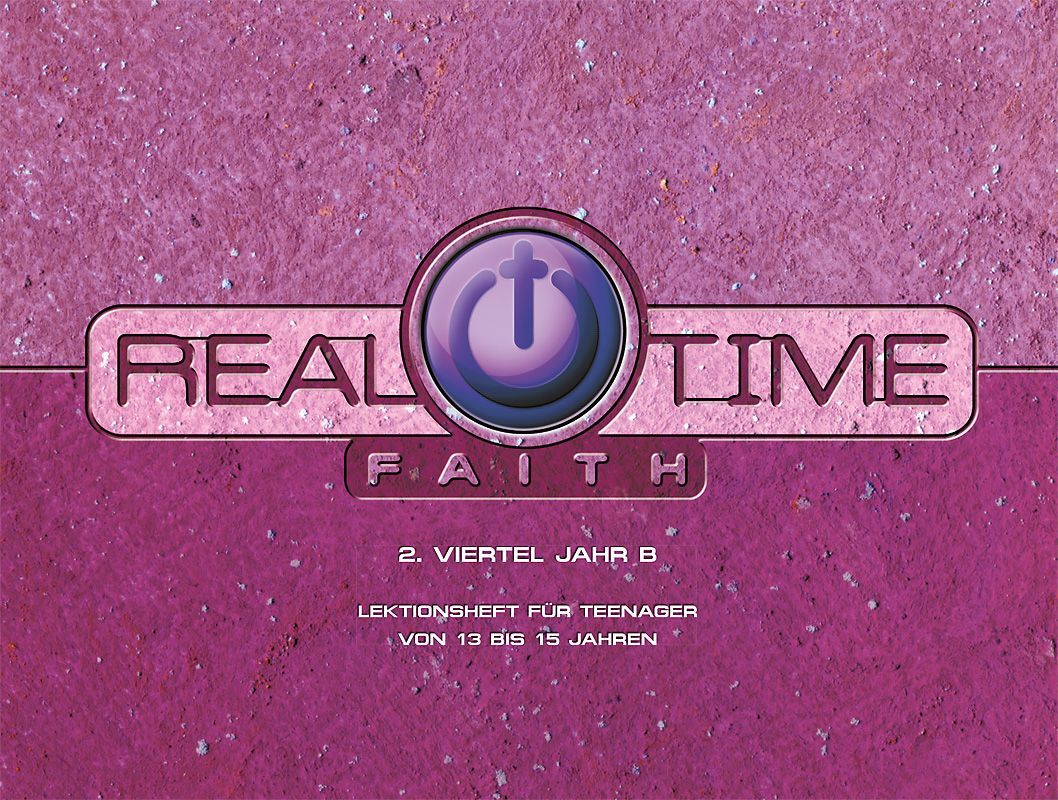 Lektion "Real Time Faith", Zyklus B, 2. Viertel, Teilnehmer