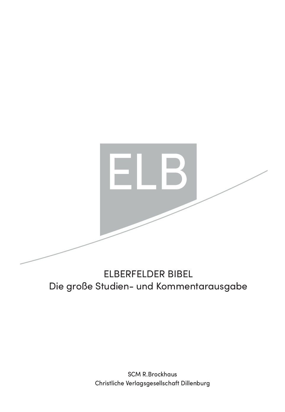 SCM Brockhaus-Bibel, Elberfelder, Brockhaus, Studienbibel mit Kommentaren_2442847_2 SCM Brockhaus-Bibel, Elberfelder, Brockhaus, Studienbibel mit Kommentaren_2442847_
