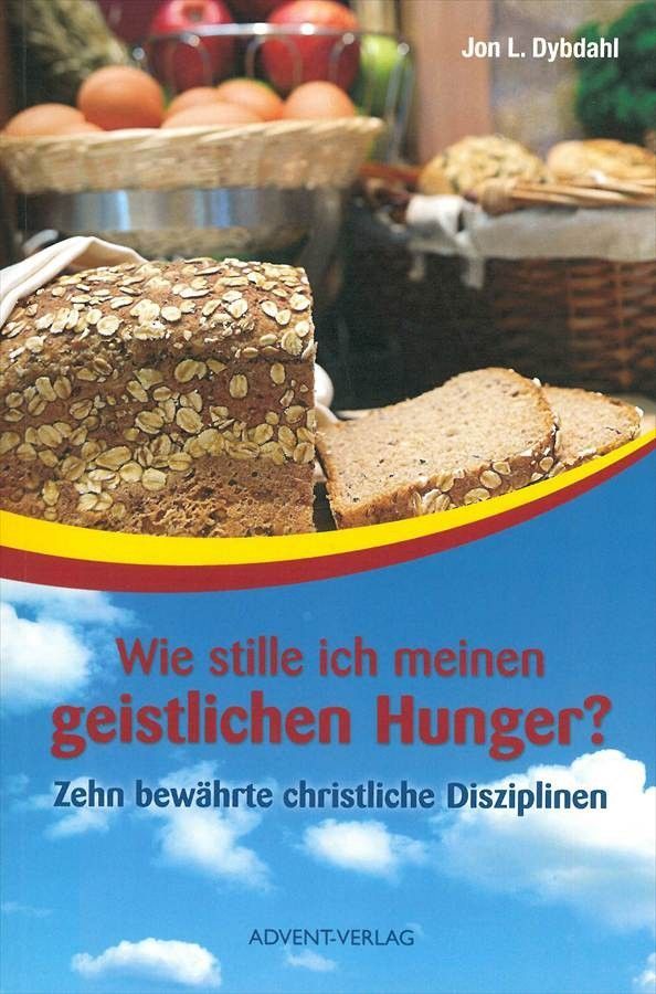Advent-Verlag GmbH-Wie stille ich meinen geistlichen Hunger_2420392_1 Advent-Verlag GmbH-Wie stille ich meinen geistlichen Hunger_2420392_