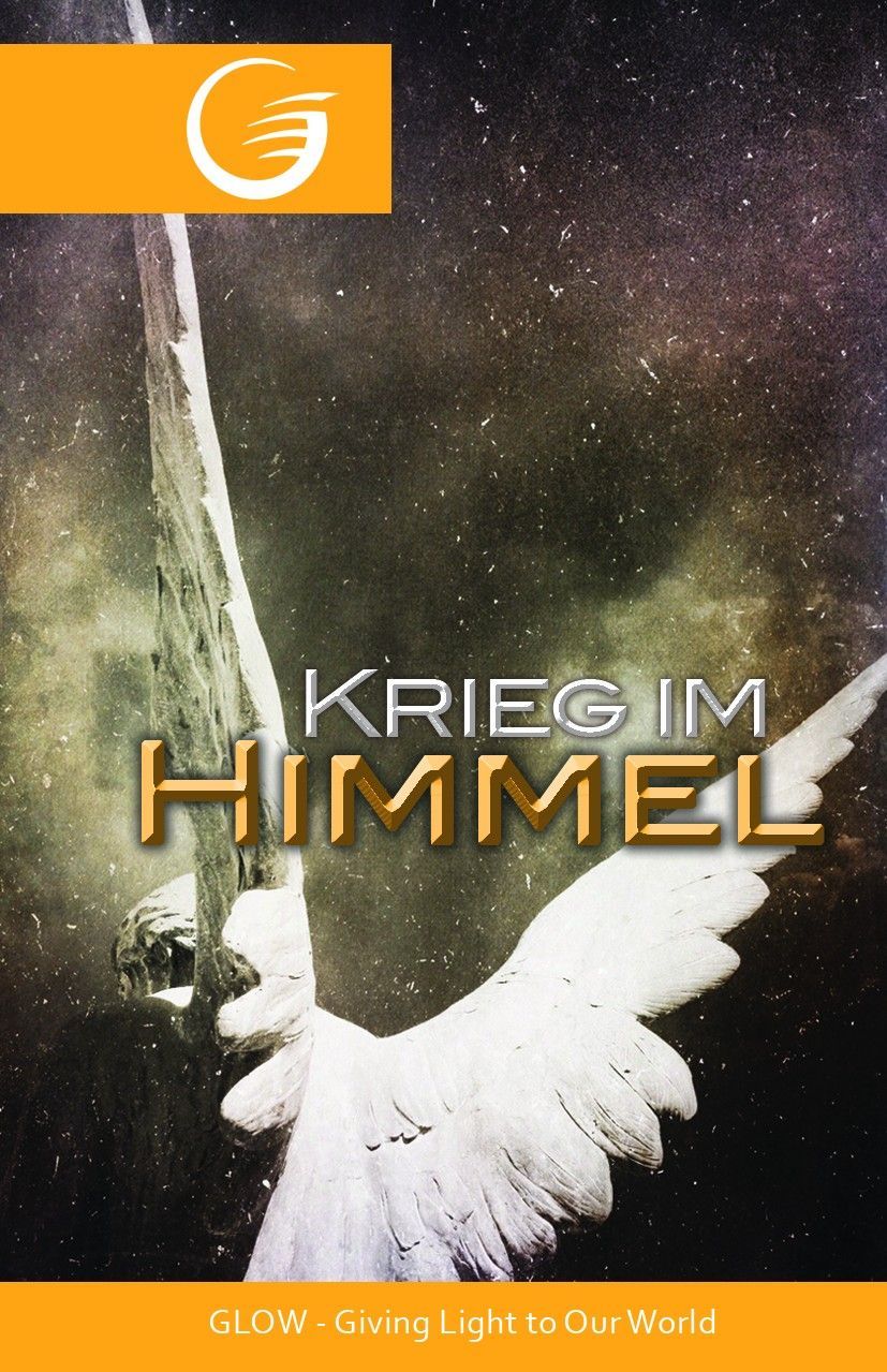 GLOW e.V.-GLOW-Flyer: Krieg im Himmel_4741212_1 GLOW e.V.-GLOW-Flyer: Krieg im Himmel_4741212_