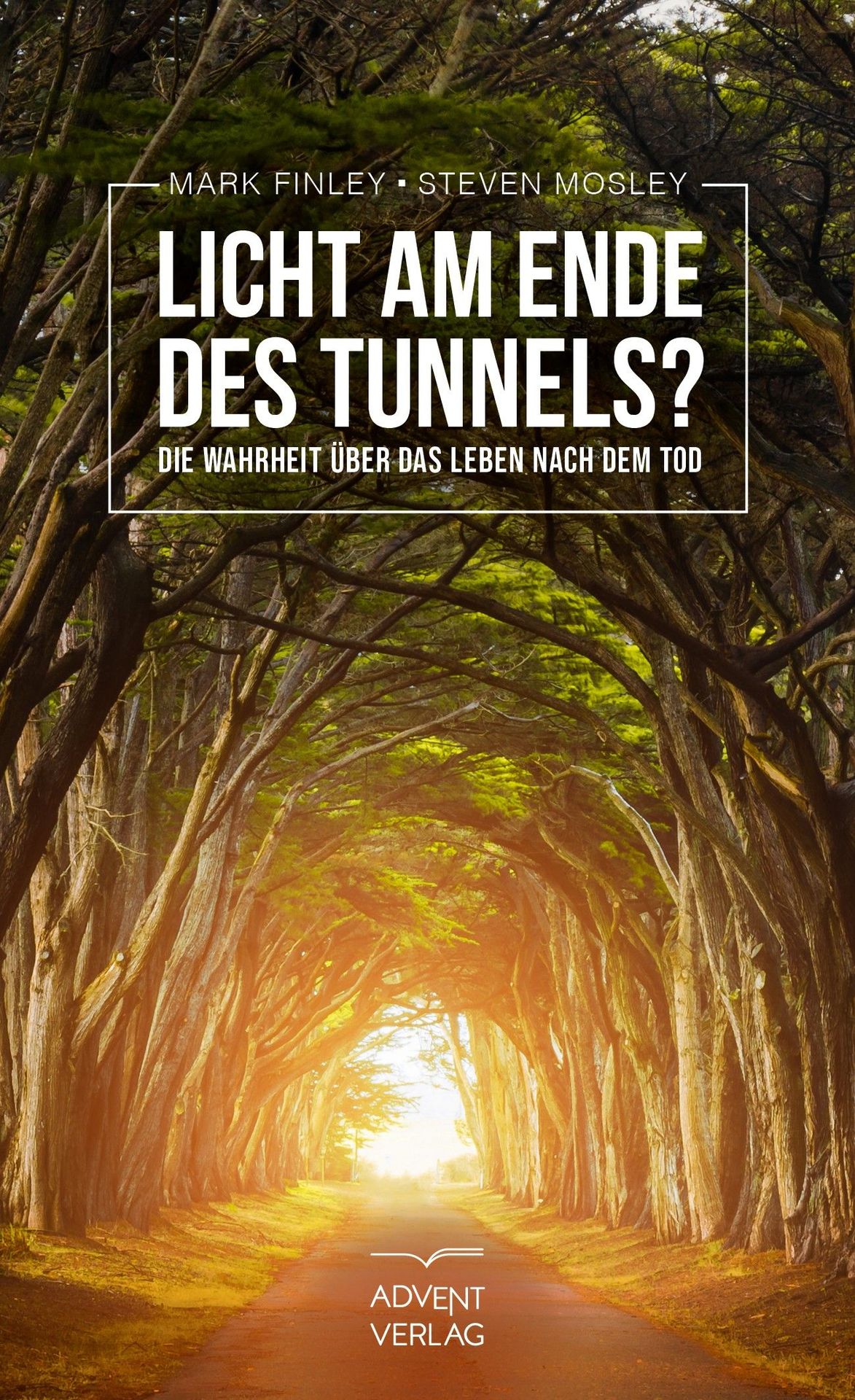 Advent-Verlag GmbH-Licht am Ende des Tunnels_2120222_2 Advent-Verlag GmbH-Licht am Ende des Tunnels_2120222_