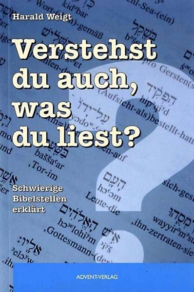 Advent-Verlag GmbH-Verstehst du auch, was du liest?_2420366_1 Advent-Verlag GmbH-Verstehst du auch, was du liest?_2420366_