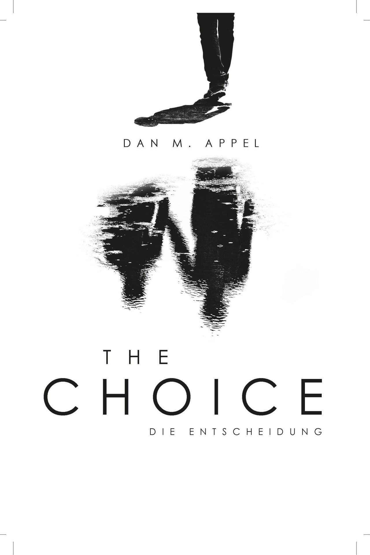 ABC Medien GmbH-The Choice - die Entscheidung_2441271_4 ABC Medien GmbH-The Choice - die Entscheidung_2441271_