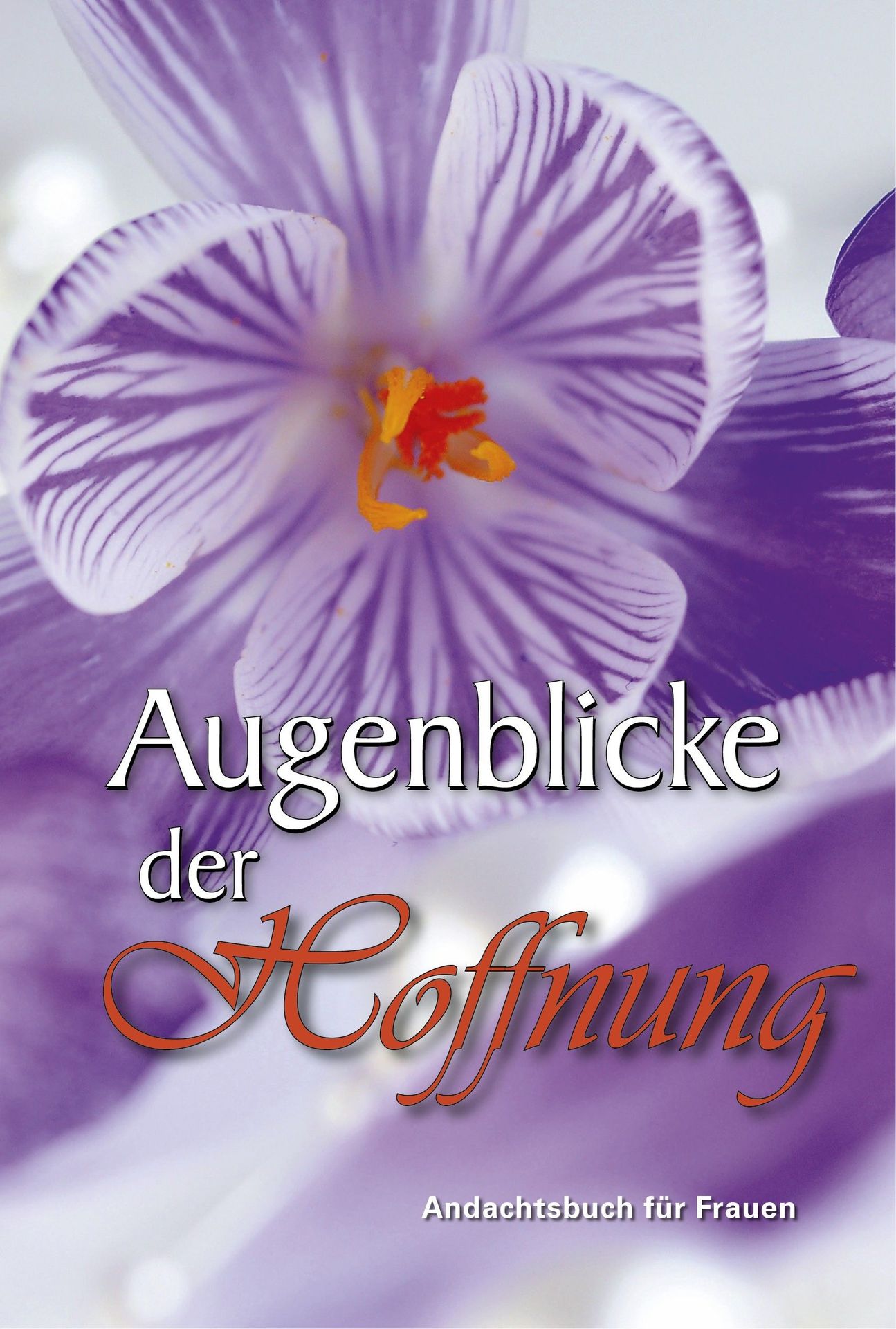 ABC Medien GmbH-Augenblicke der Hoffnung - Andachtsbuch für Frauen_2430022_