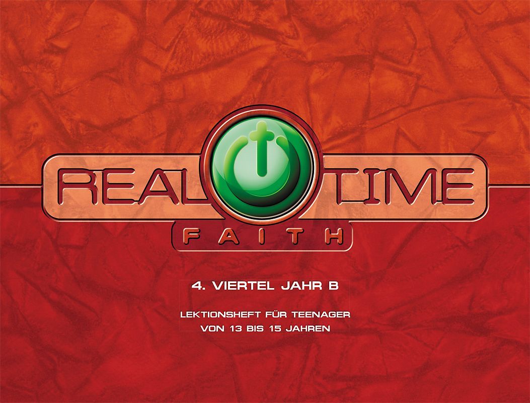 1331766_0.jpg Lektion "Real Time Faith", Zyklus B, 4. Viertel, Teilnehmer