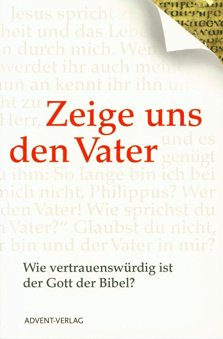 Advent-Verlag GmbH-Zeige uns den Vater_2420397_1 Advent-Verlag GmbH-Zeige uns den Vater_2420397_