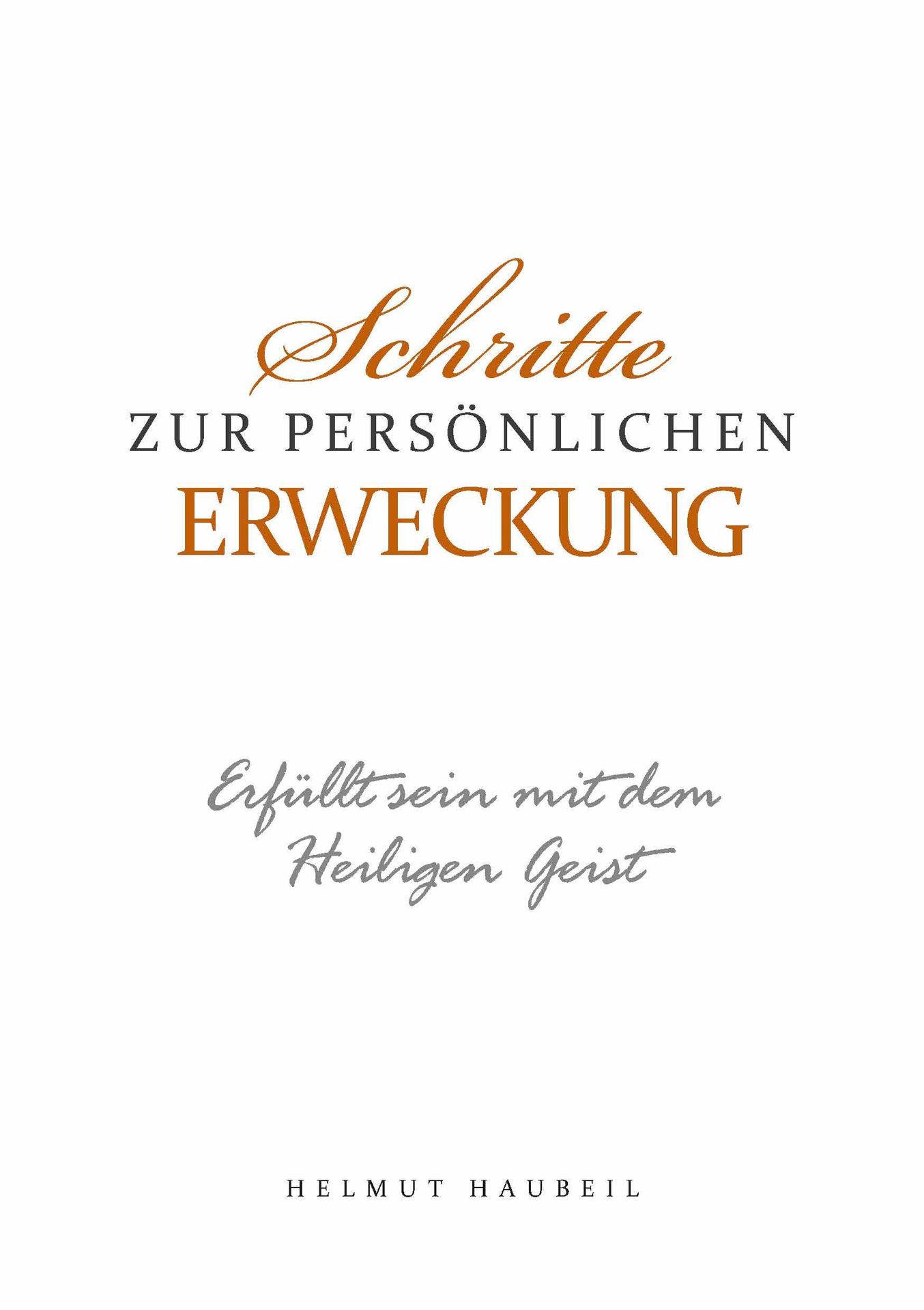 Konrad print & medien-Schritte zur persönlichen Erweckung, Heft 1_2430334_2 Konrad print & medien-Schritte zur persönlichen Erweckung, Heft 1 2430334_2