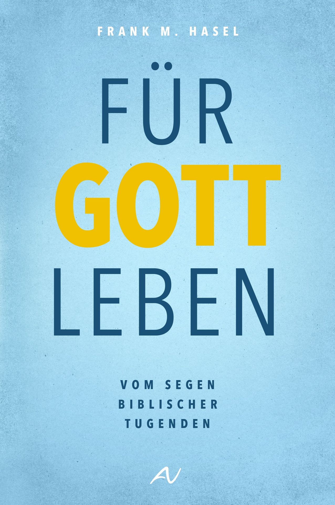 Advent-Verlag Schweiz-Für Gott leben_2412280_